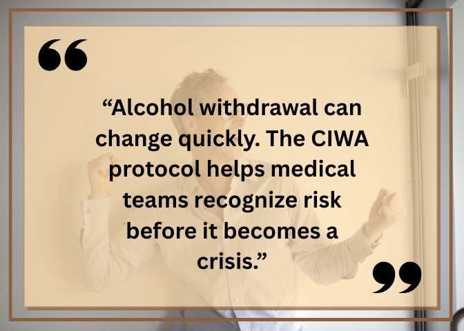 CIWA Protocol Guide for Alcohol Withdrawal Care