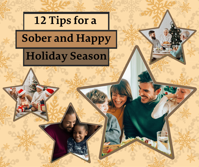 12 Tips for a Sober and Happy Holiday Season