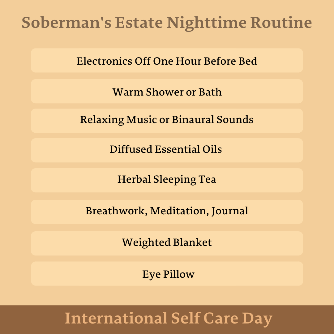 Sobermans Estate Nighttime Routine